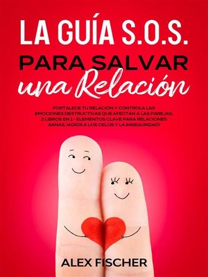 cover image of La Guía S.O.S. para Salvar una Relación